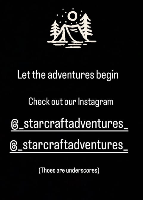 We’re building an Instagram to share our adventures and yours! feel free to tag or send pictures of your adventure in the StarCraft 🥰